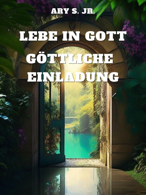 Title details for Lebe in Gott by Ary S. Jr. - Available